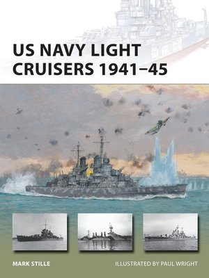 cover image of US Navy Light Cruisers 1941–45